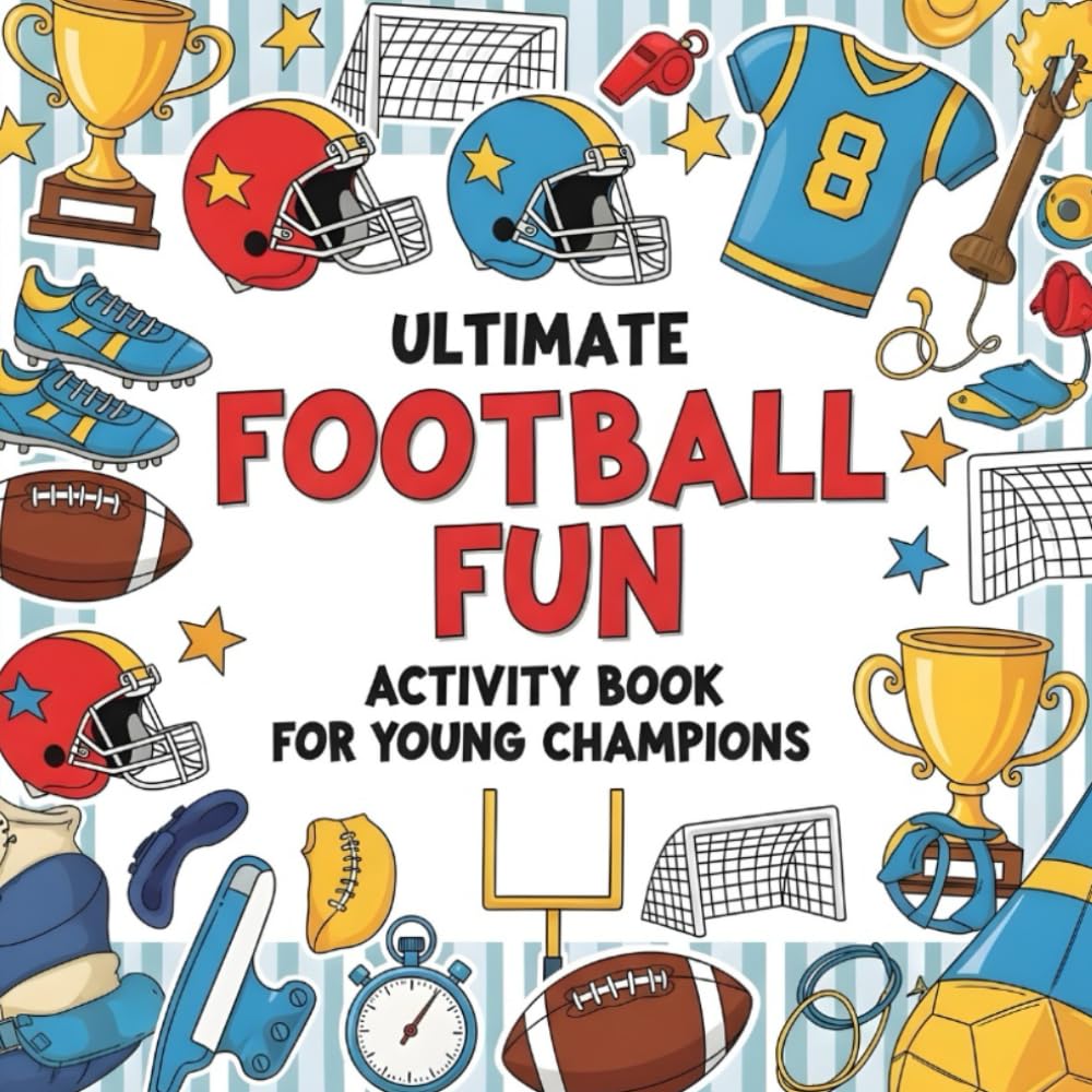 Football Activity Book For Kids: Themed Activity Fun with Word Searches, Mazes, Anagrams, Coloring and Much More