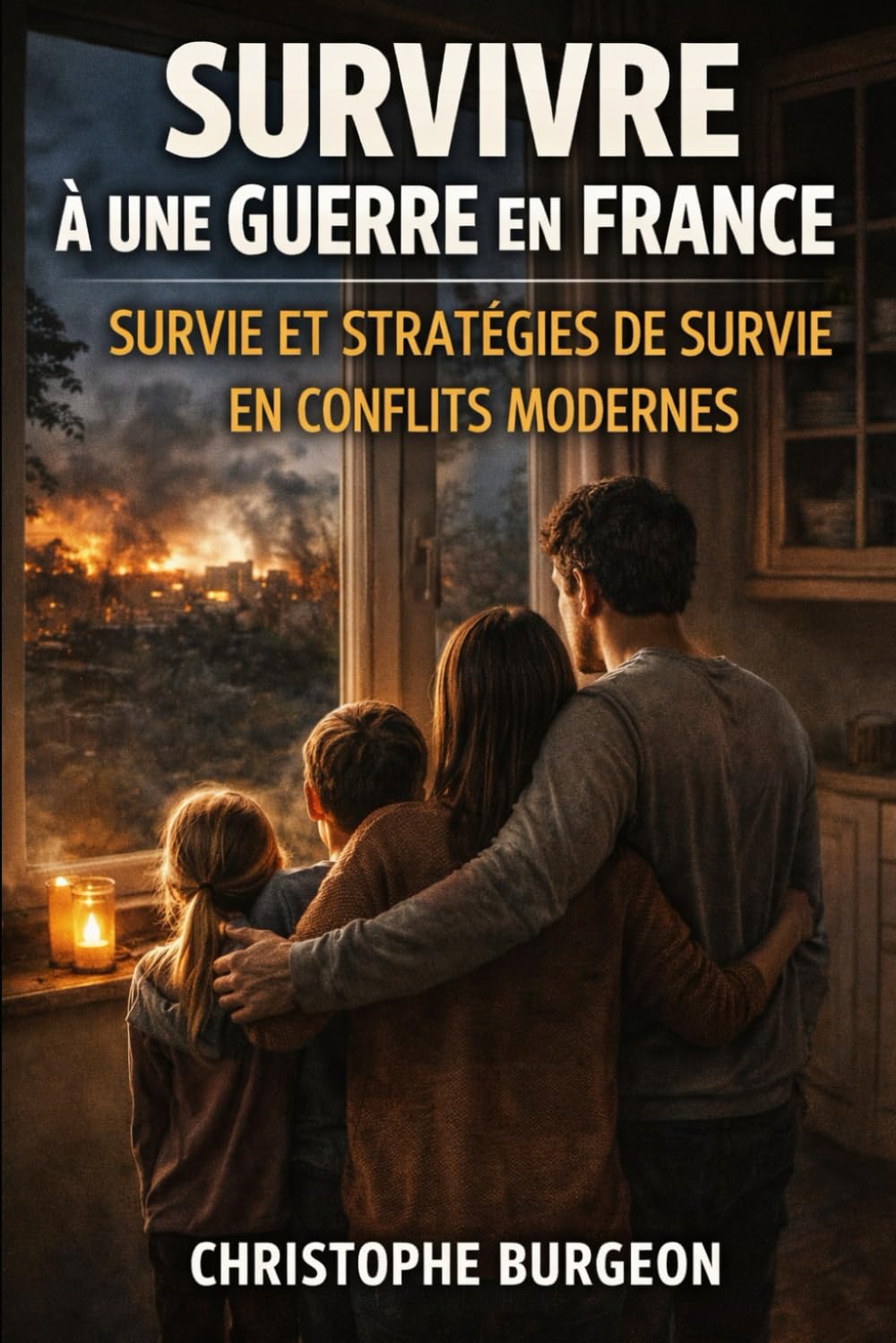 Survivre à une guerre en France: Survivalisme et stratégies de survie en conflits modernes