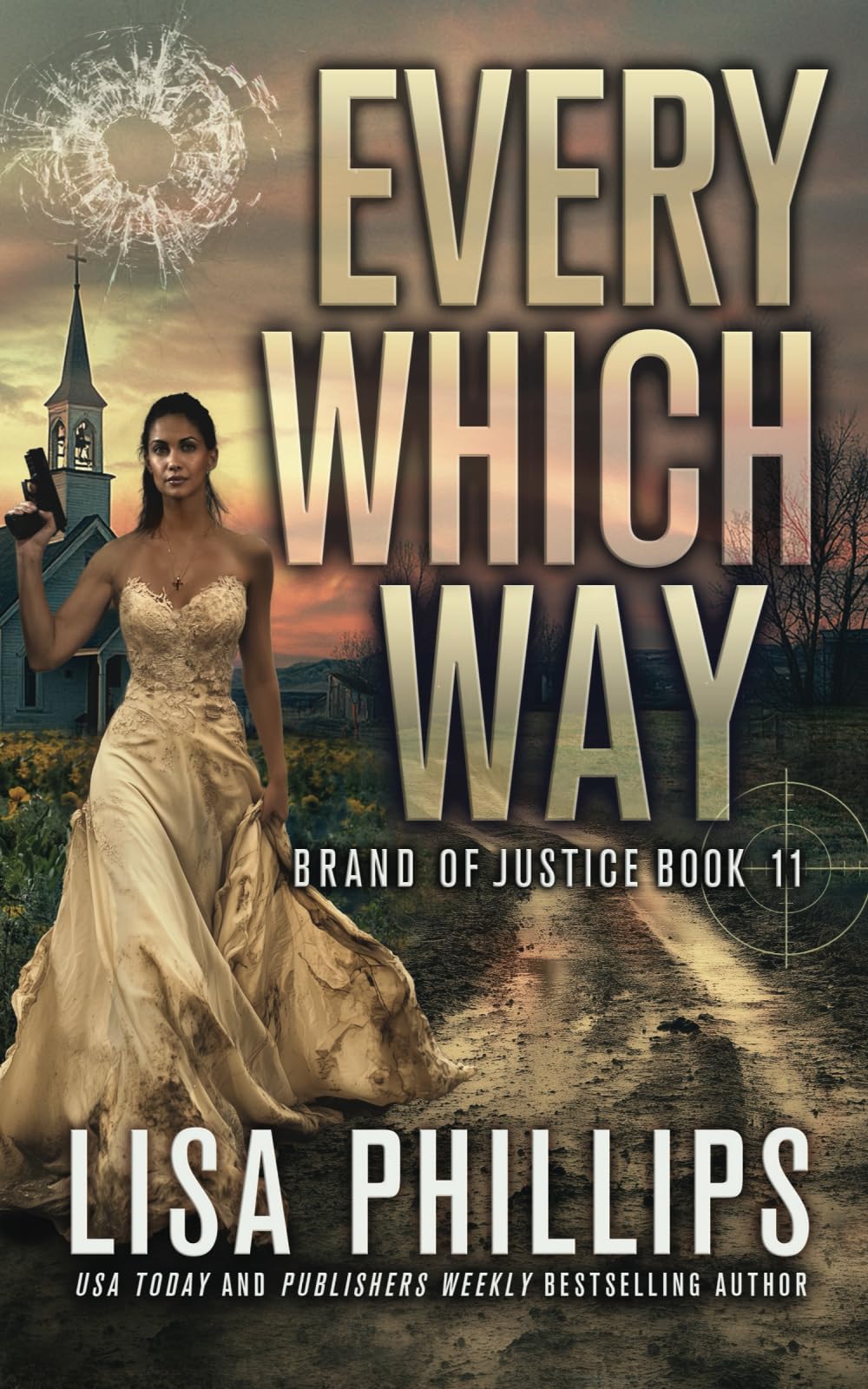 Every Which Way: 11 (Brand of Justice)