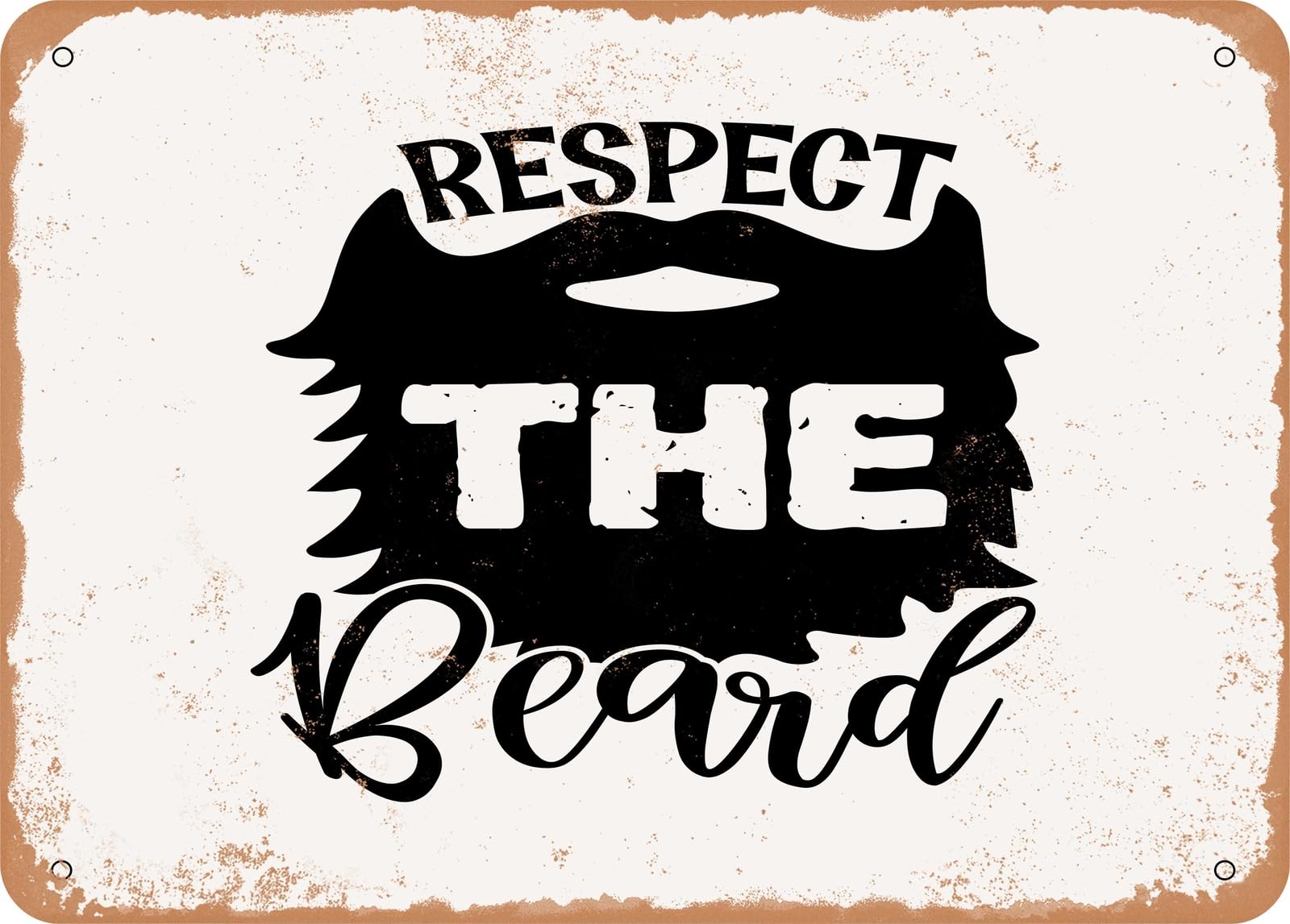 Metal Sign - Respect the Beard - Vintage Look Sign home decor