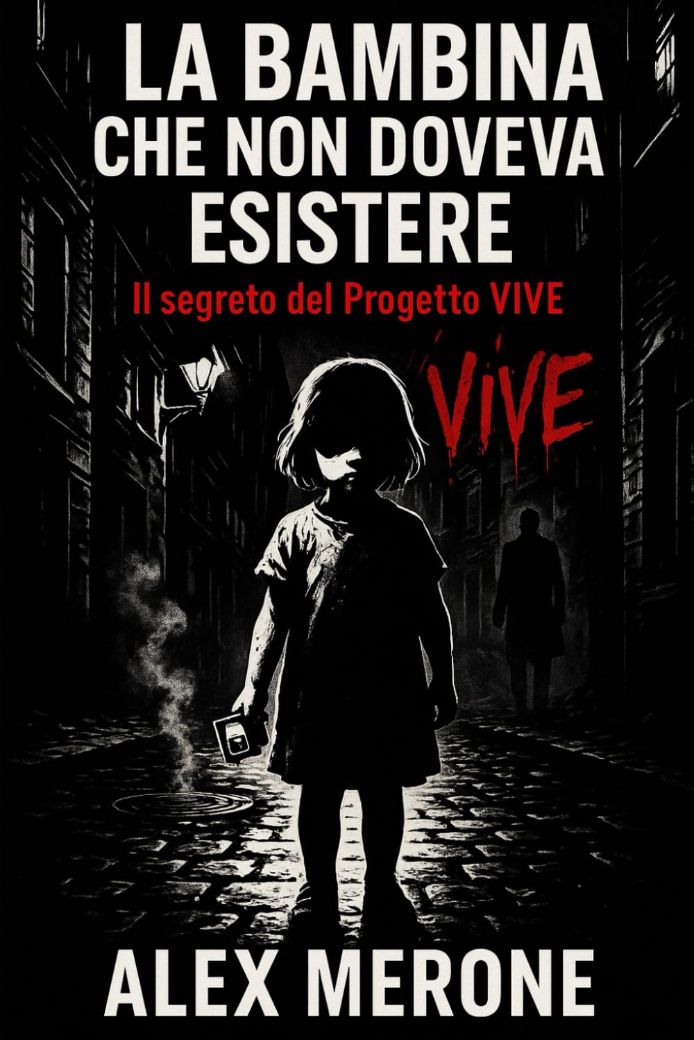La bambina che non doveva esistere