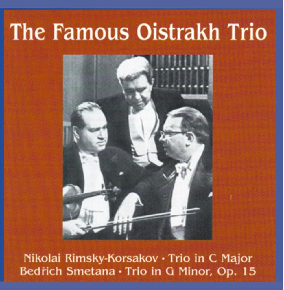 Trios Violin Cello & Piano Igor Oistrakh Trio, Nikolai RimskyKorsakov