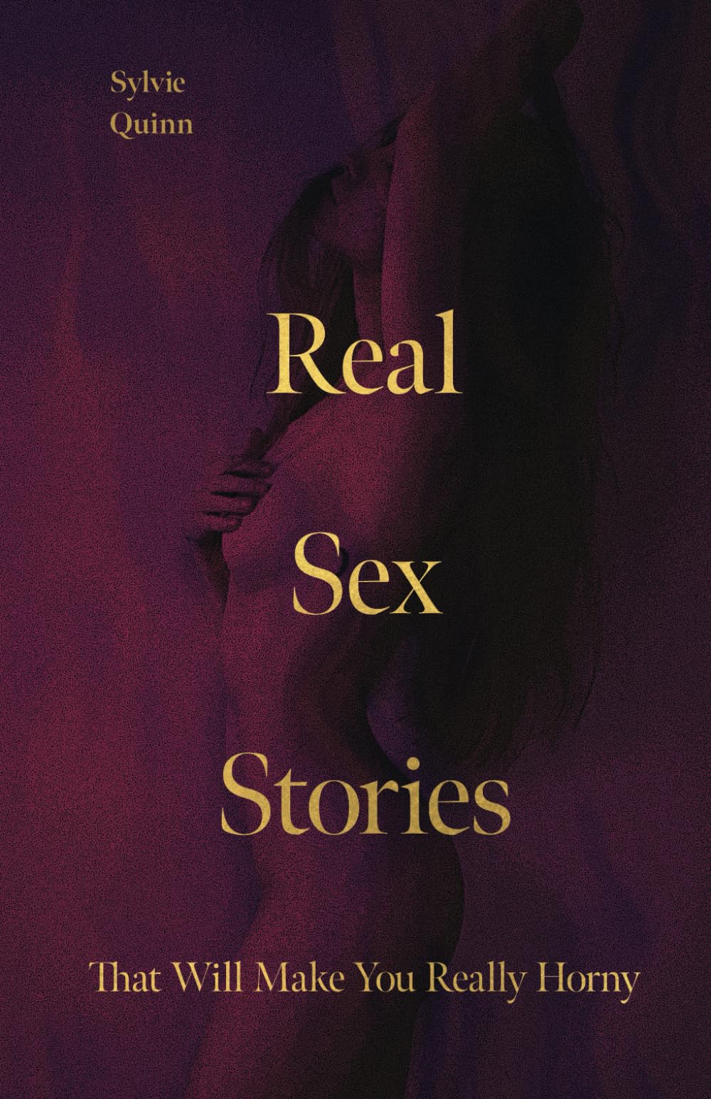 Real Sex Stories: That Will Make You Really Horny