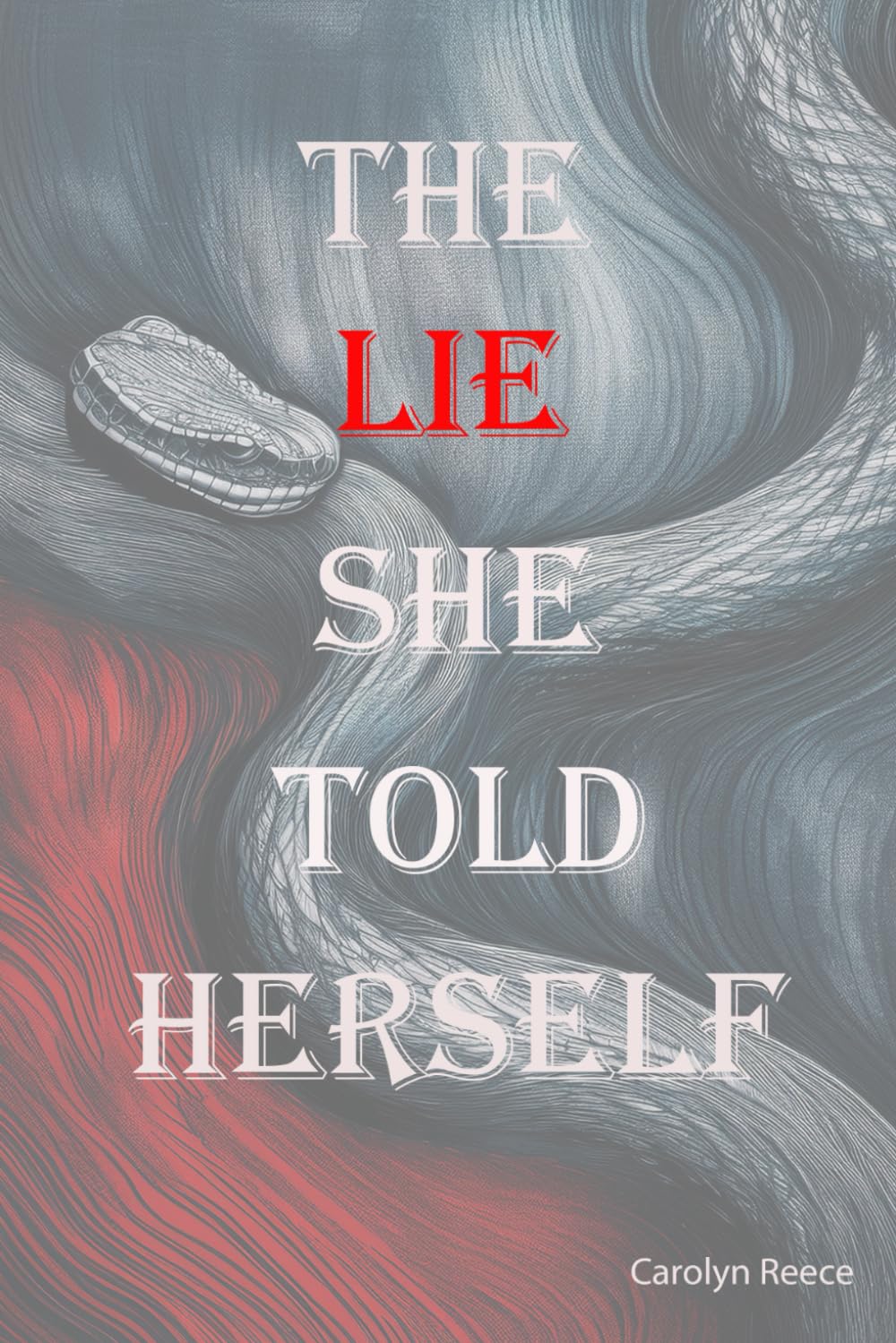 The Lie She Told Herself