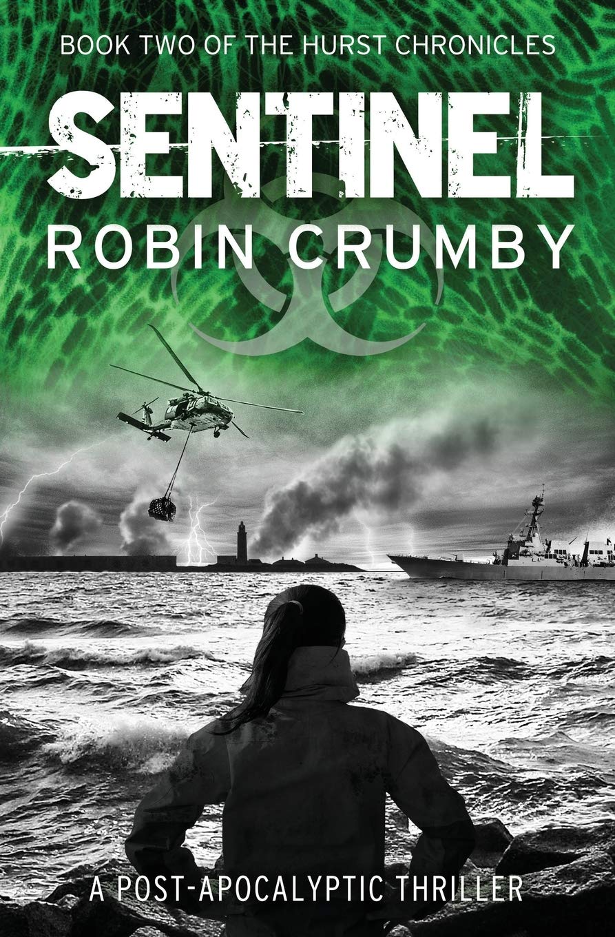 Sentinel: The Post-Pandemic Thriller (2) (The Hurst Chronicles)