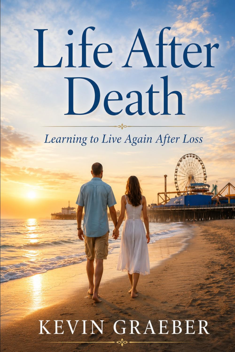Life After Death: Learning to Live Again After Loss