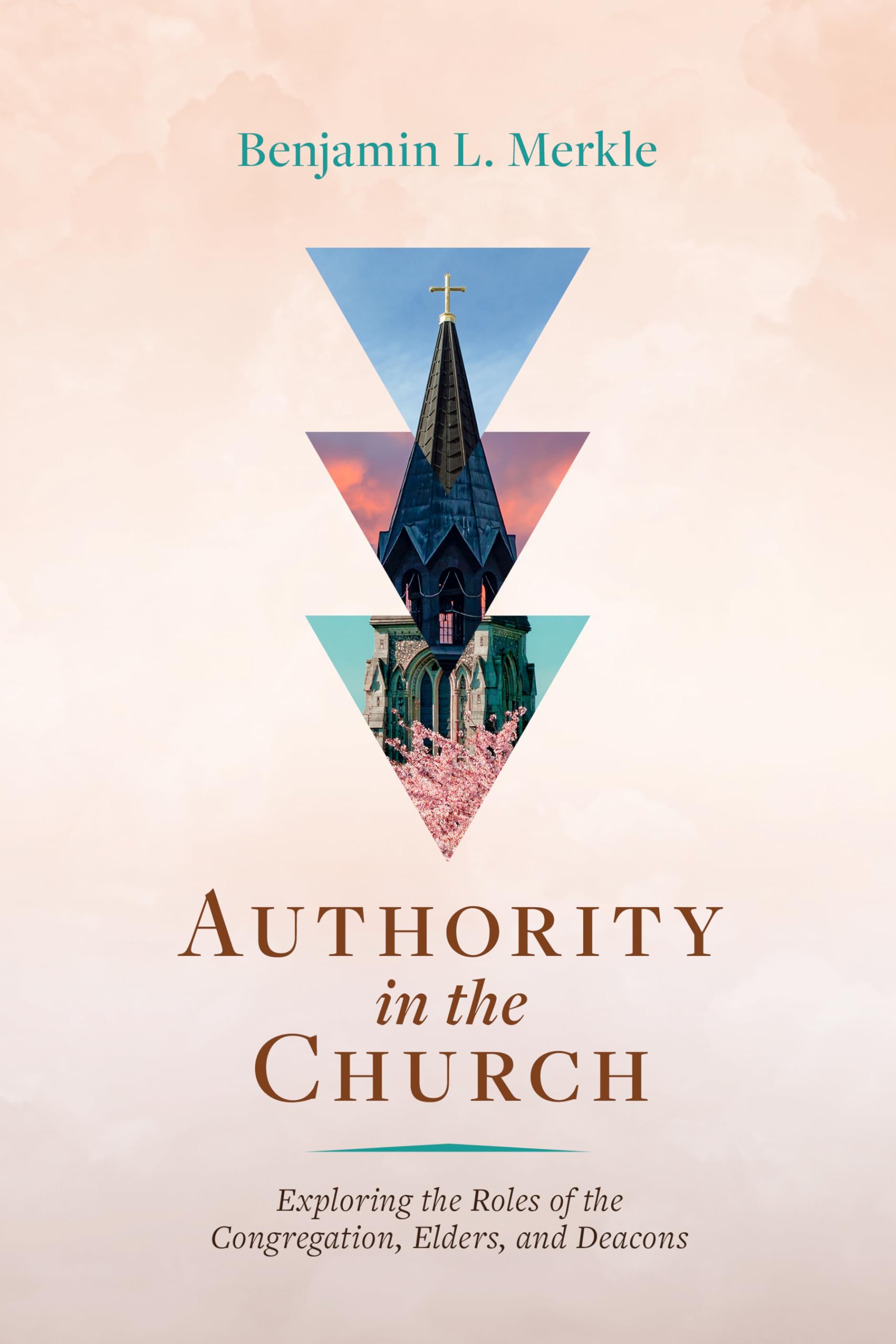 Authority in the Church: Exploring the Roles of the Congregation, Elders, and Deacons
