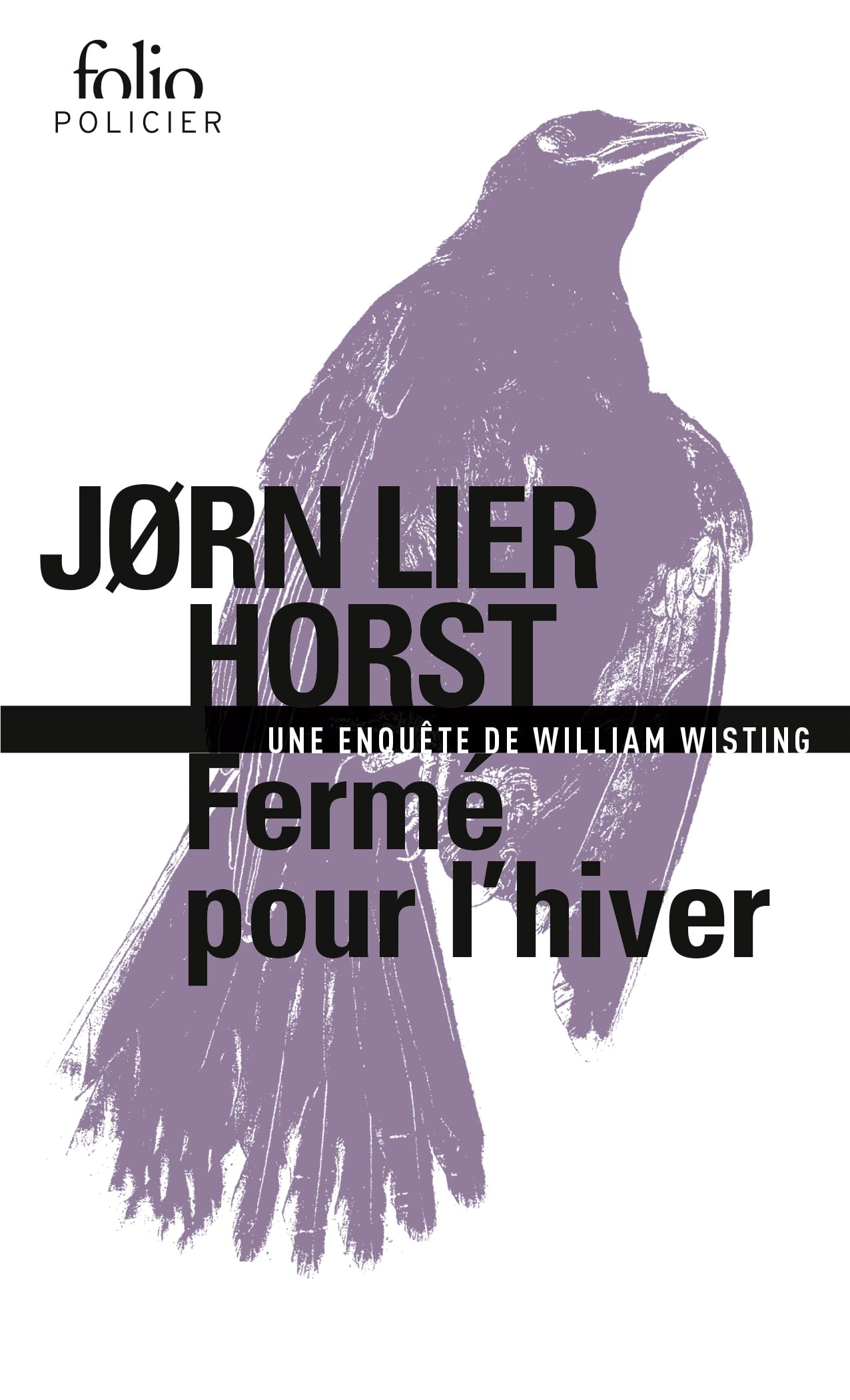 Fermé pour l'hiver: Une enquête de William Wisting