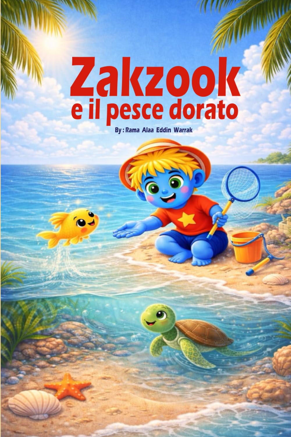Zakzook e il pesce dorato: Una storia illustrata sulla gentilezza, l’amicizia e la protezione del mare