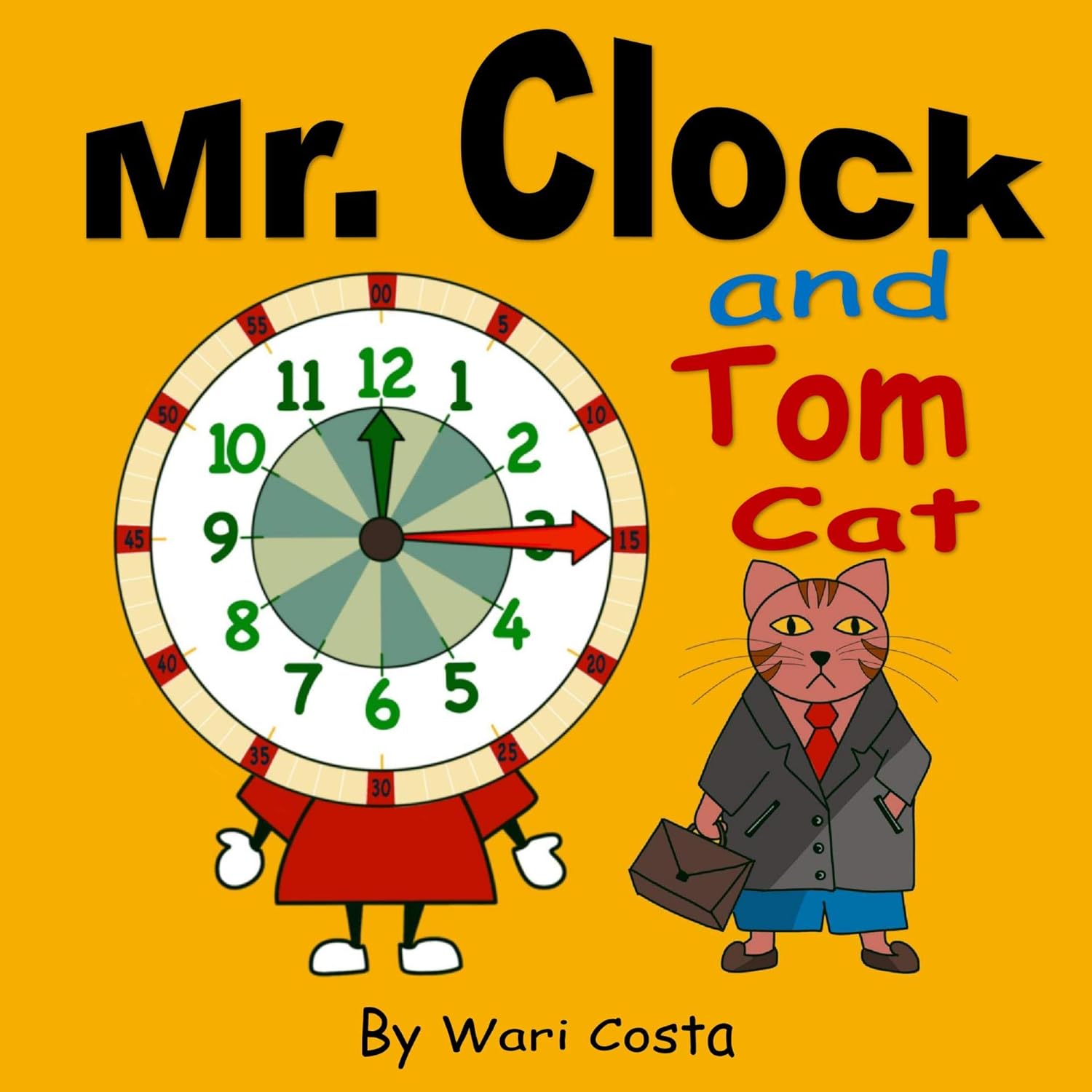 Mr. Clock and Tom Cat Kindle edition by Costa, Wari. Children Kindle
