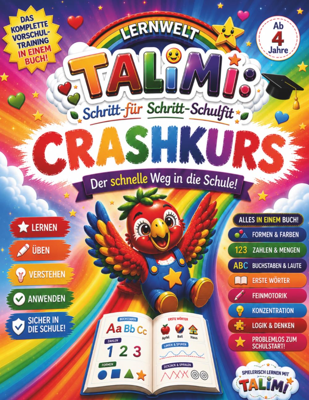 Lernwelt TALIMI: Schritt für Schritt Schulfit Crashkurs: Vorschule ab 4 Jahren | Schwungübungen, Zahlen lernen, Buchstaben schreiben, Formen und ... Konzentration fördern und schulfit werden