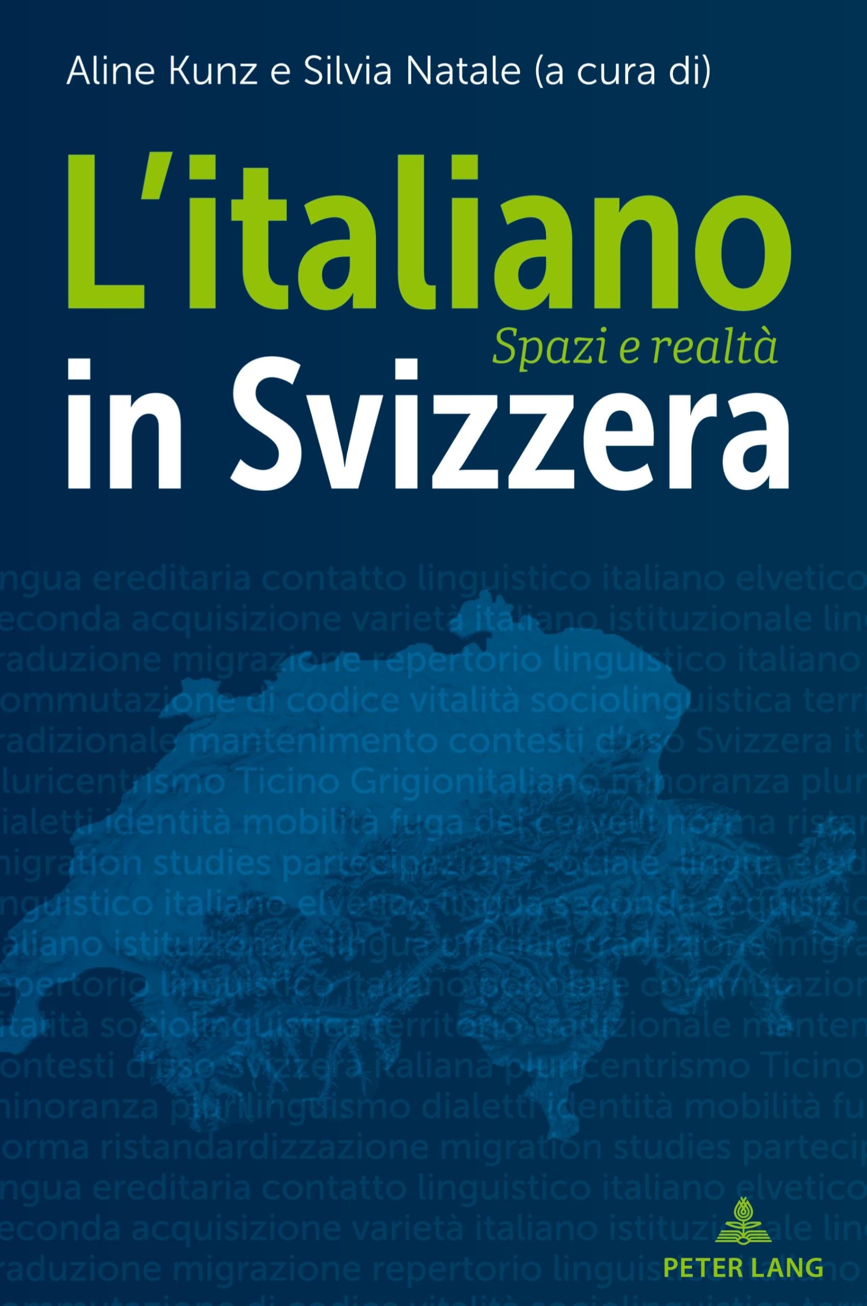 L'italiano in Svizzera: Spazi e realtà
