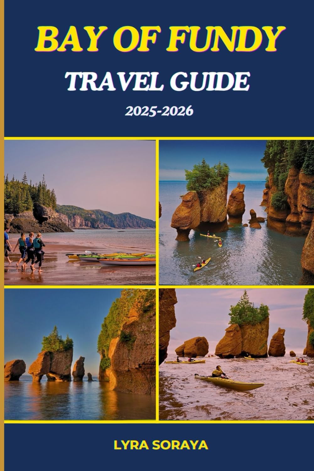 Bay Of Fundy Travel Guide 2025-2026: Discover Breathtaking Views, Tidal Adventures, and Hidden Gems in New Brunswick and Nova Scotia’s Iconic Bay of Fundy