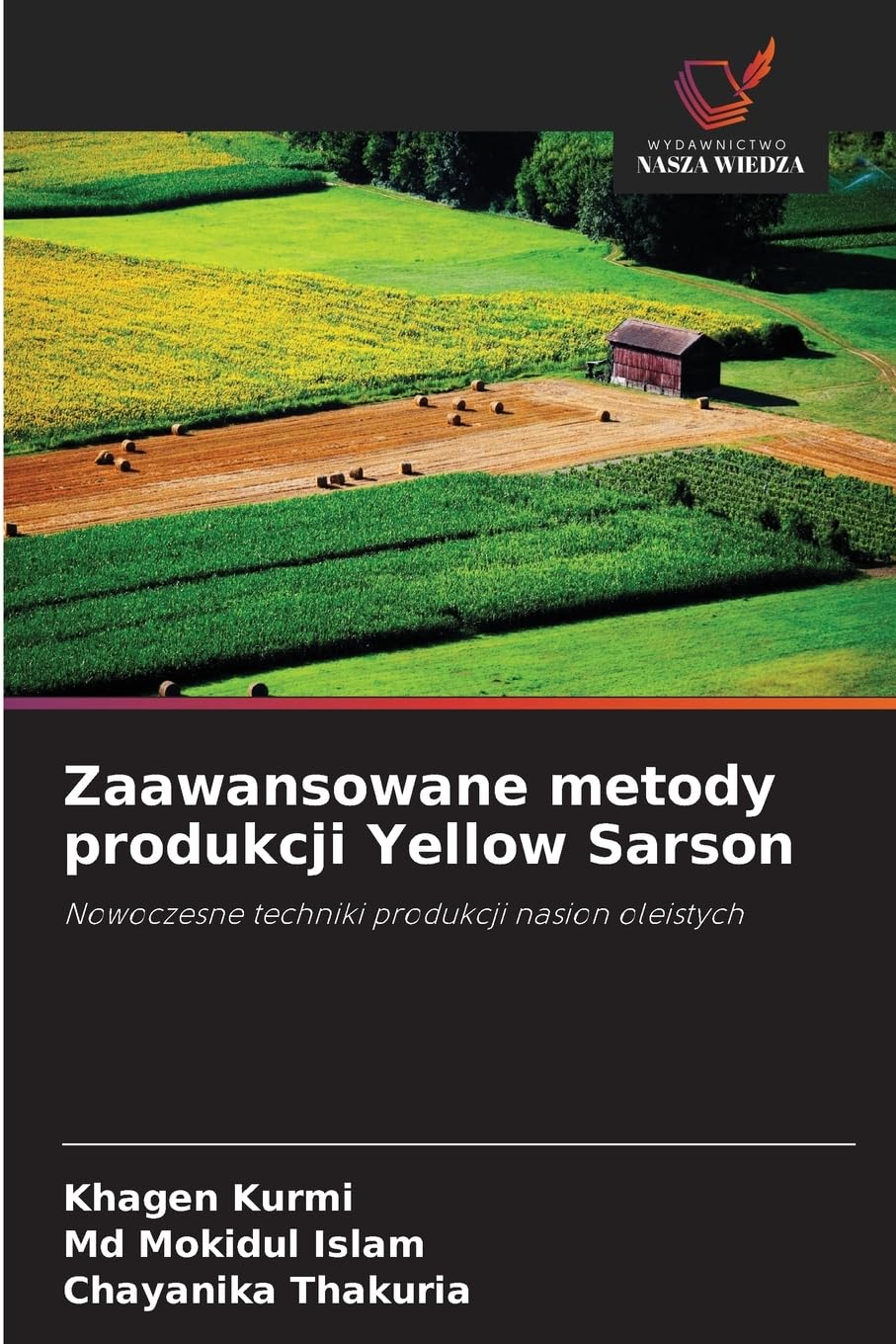 Zaawansowane metody produkcji Yellow Sarson: Nowoczesne techniki produkcji nasion oleistych