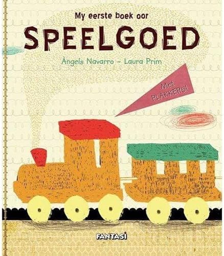 My Eerste Boek Oor Speelgoed: Plakkerboek
