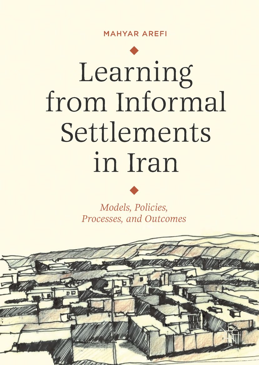 Informal Settlements in Iran : livre essentiel sur les modèles et politiques d'urbanisme