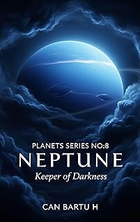 Neptune: Keeper of Darkness (Nine Worlds, One Star: The Scientific Legacy of a Planetary System Book 8)