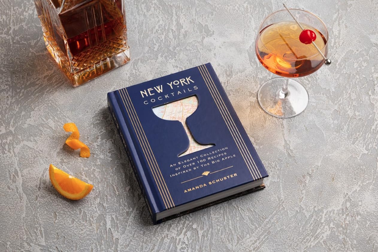 New York Cocktails: An Elegant Collection of over 100 Recipes Inspired by the Big Apple (Travel Cookbooks, NYC Cocktails and Drinks, History of Cocktails, Travel by Drink)