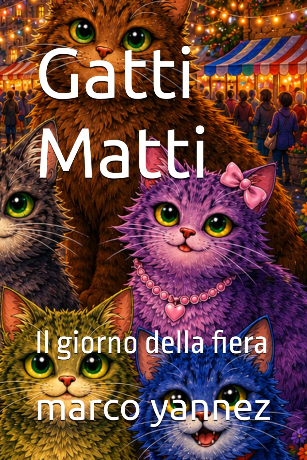 Gatti Matti: Il giorno della fiera (Gatti Matti - La serie)