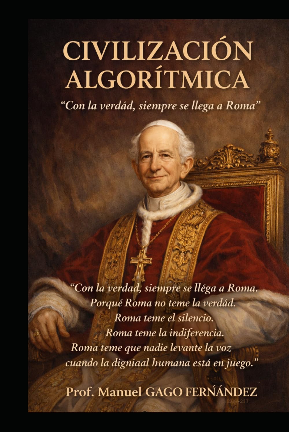 CIVILIZACIÓN ALGORÍTMICA: “Con la verdad, siempre se llega a Roma”