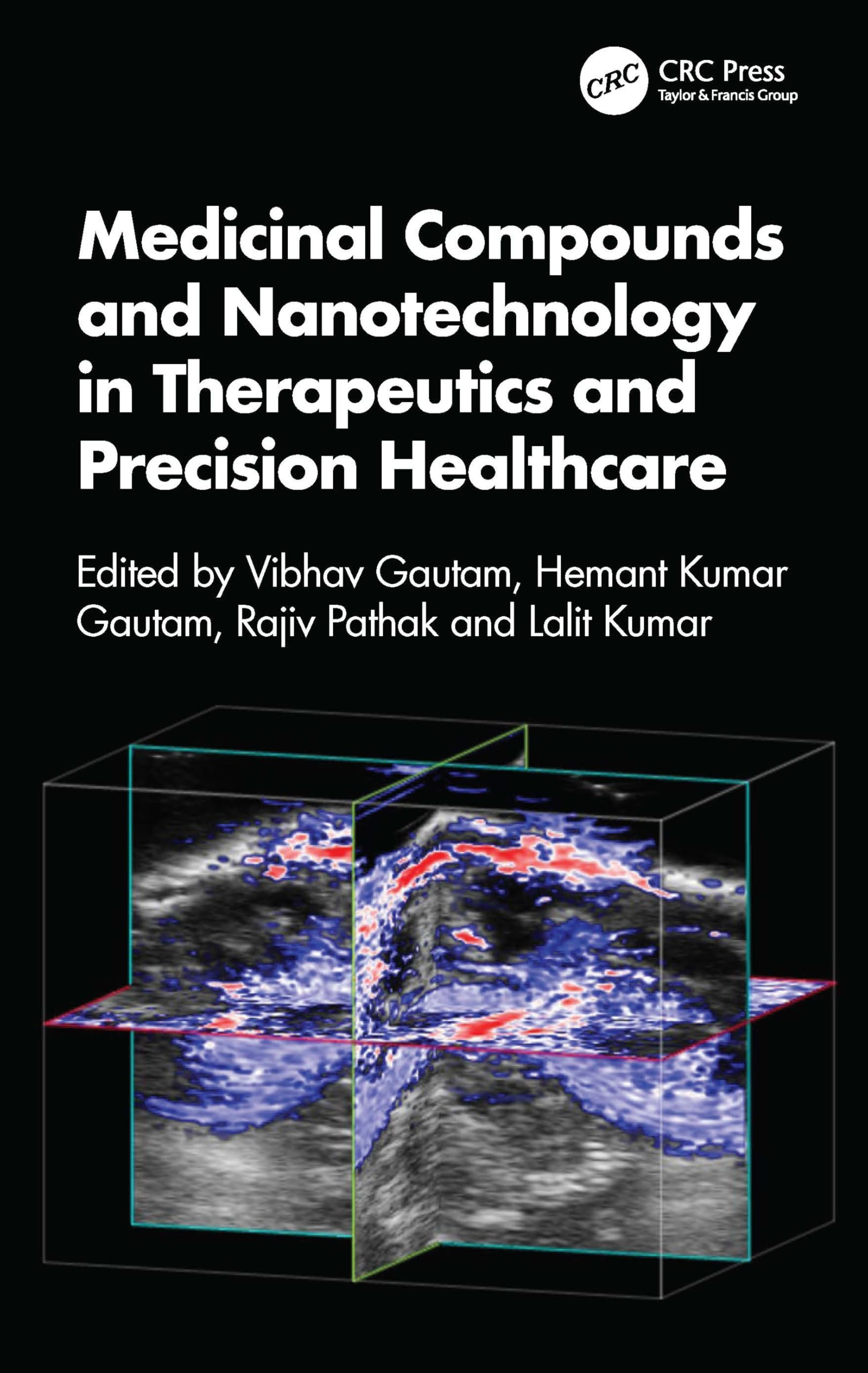 Medicinal Compounds and Nanotechnology in Therapeutics and Precision Healthcare