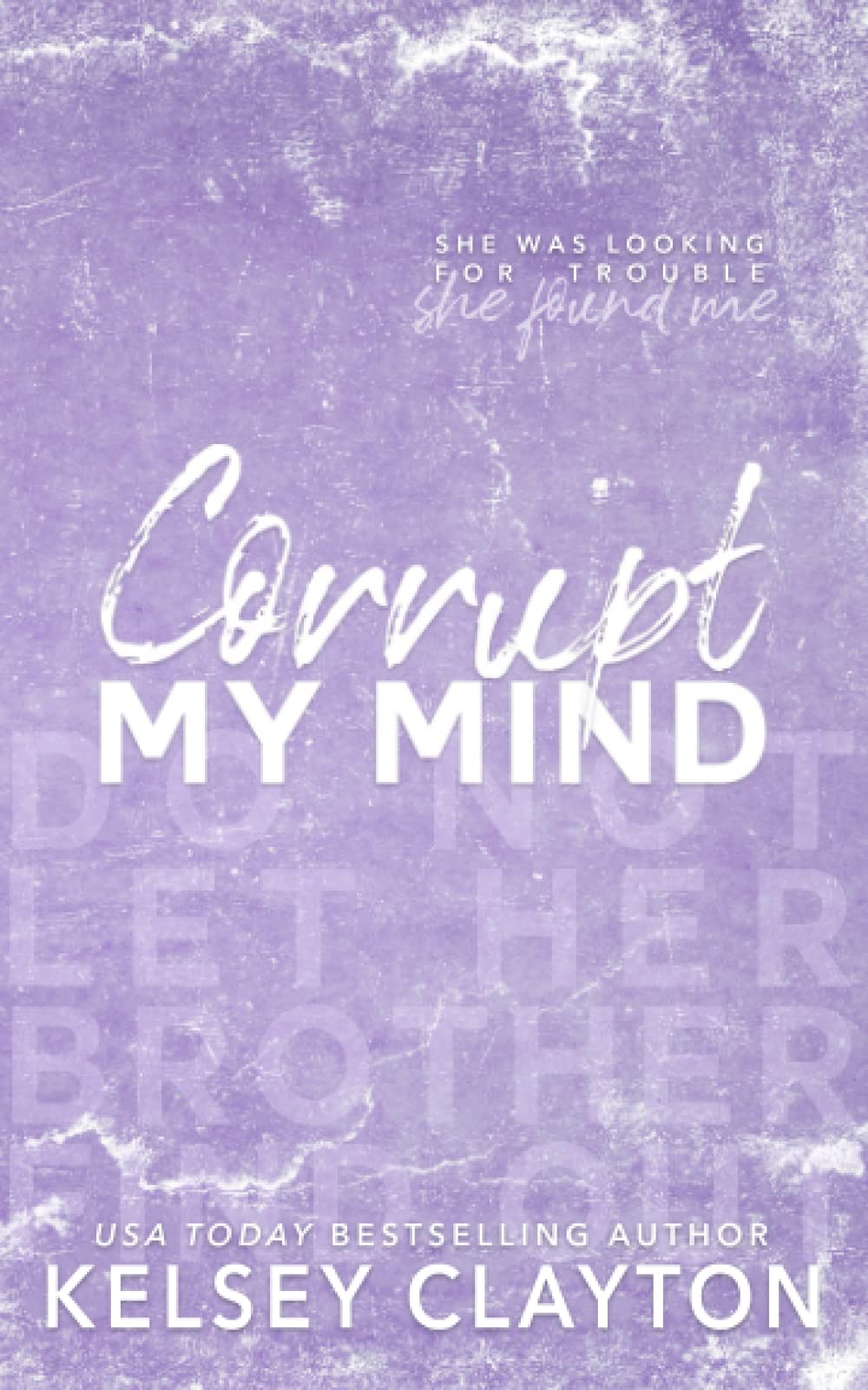 Corrupt My Mind: A Brother's Best Friend Romance (North Haven University)