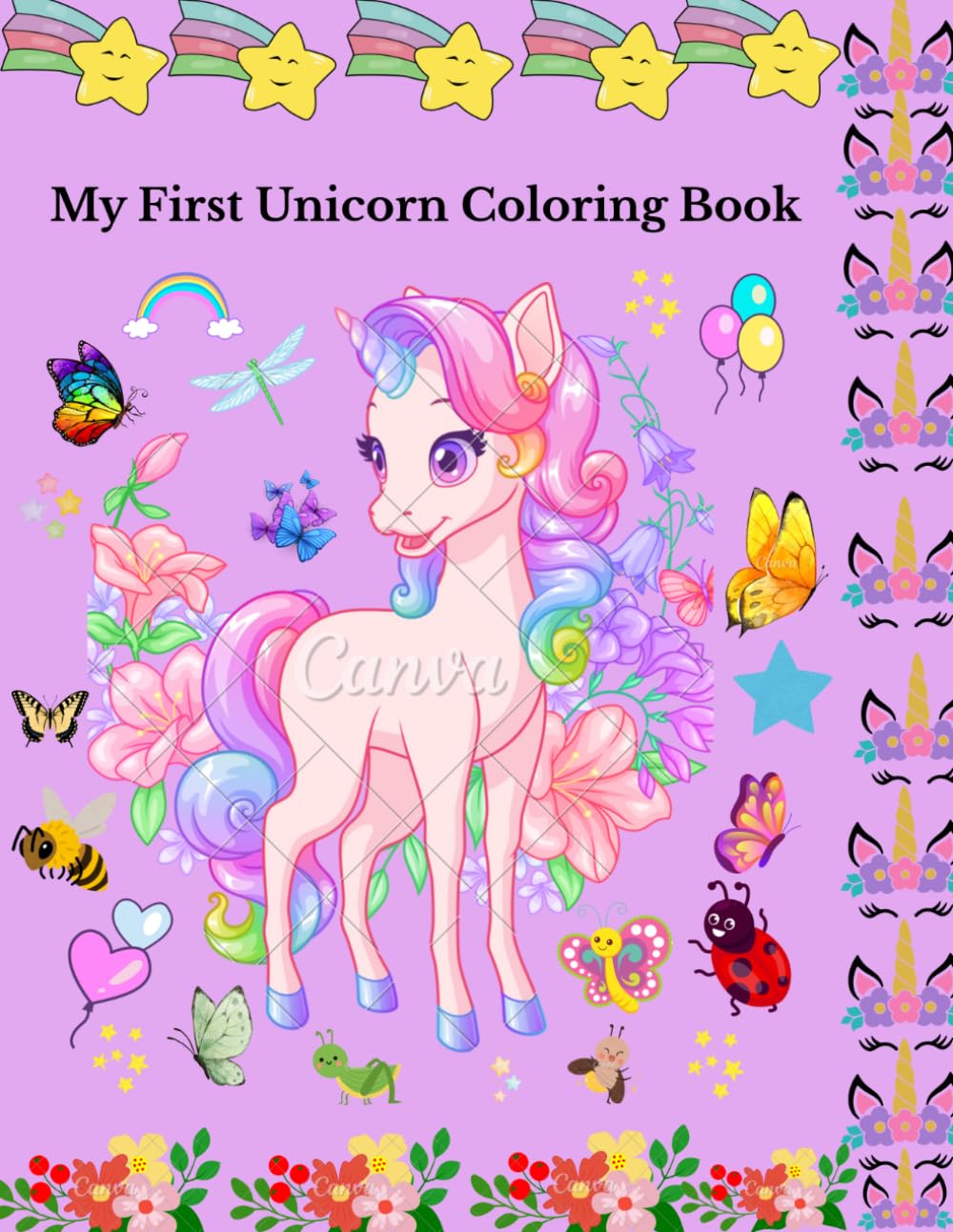 My First Unicorn Coloring Book: Cute Unicorns for Toddlers and Kids