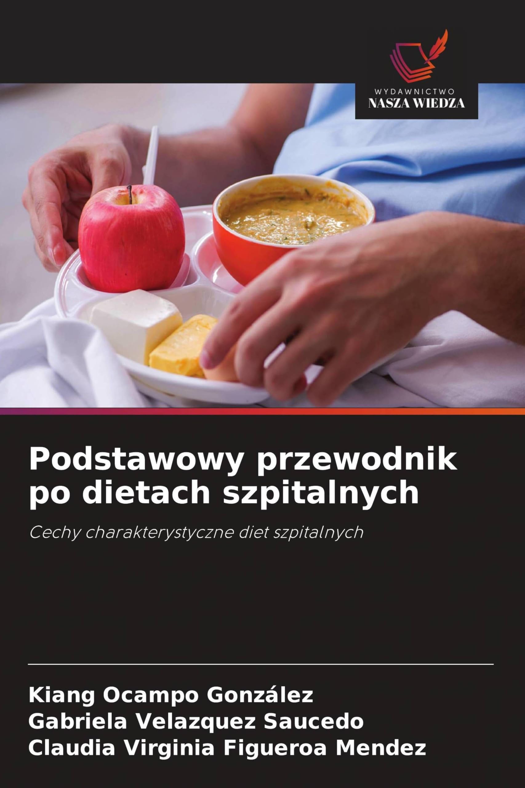 Podstawowy przewodnik po dietach szpitalnych: Cechy charakterystyczne diet szpitalnych
