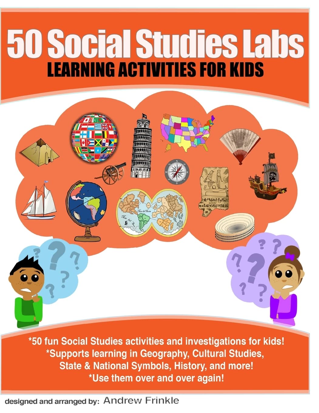 50 Social Studies Labs: Learning Activities for Kids (50 Stem Labs)