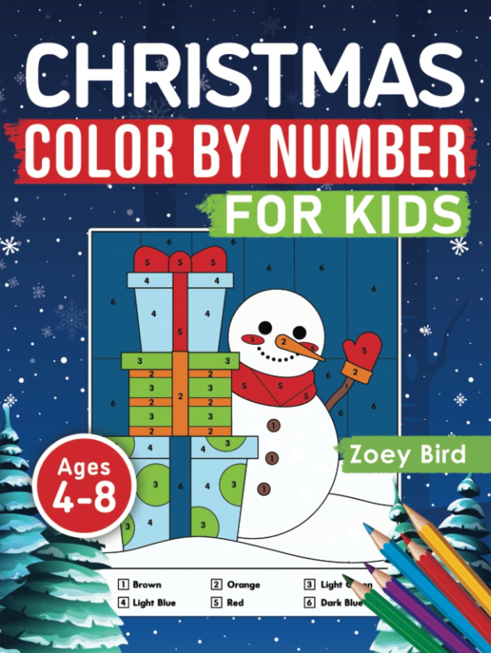 Christmas Color by Number for Kids: Coloring Activity for Ages 4 – 8 (Christmas Activity Books for Kids)