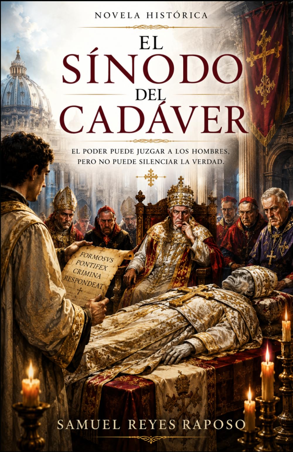 EL SÍNODO DEL CADÁVER: Los hombres que juzgaron a un muerto