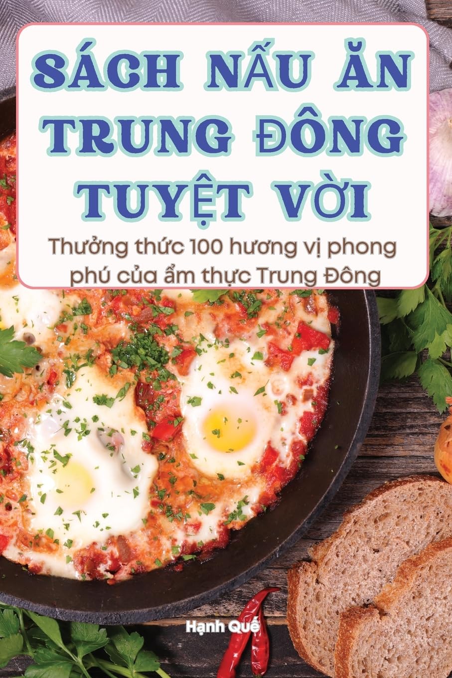 SÁCH NẤU ĂN TRUNG ĐÔNG TUYỆT VỜI