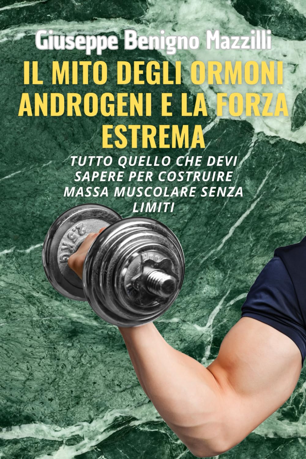 IL MITO DEGLI ORMONI ANDROGENI E LA FORZA ESTREMA: Tutto Quello Che Devi Sapere Per Costruire Massa Muscolare Senza Limiti