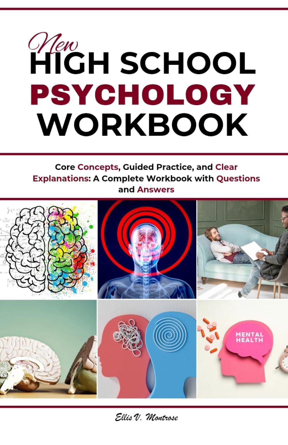NEW HIGH SCHOOL PSYCHOLOGY WORKBOOK: Core Concepts, Practice Problems, And Clear Solutions: A Complete Practice Guide With Questions And Answers (NextGen Study Series)