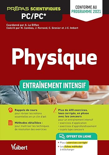 Physique PC/PC* - Entraînement intensif - Conforme au nouveau programme: Rappels de cours - Méthodes - Exercices et problèmes corrigés