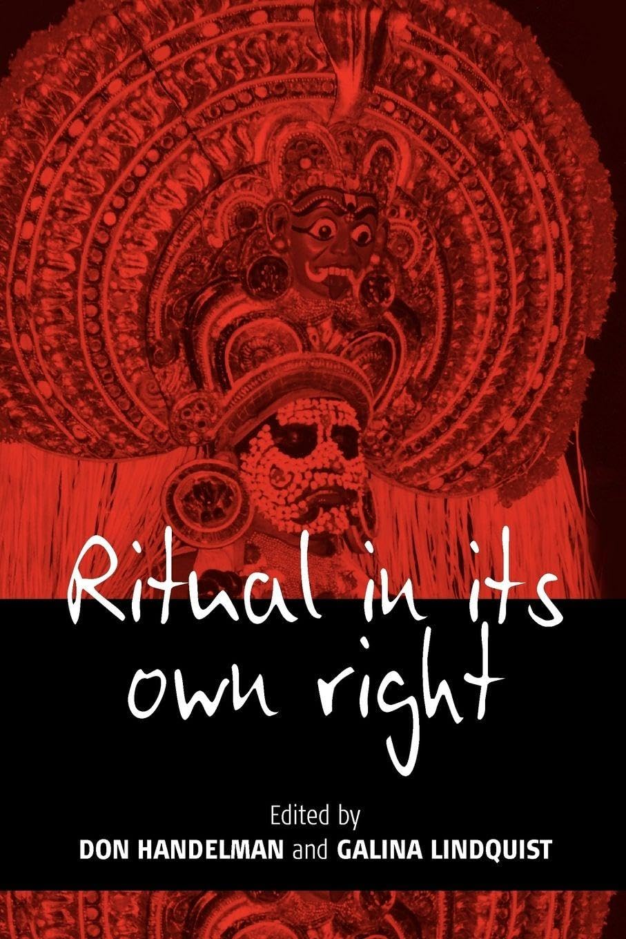 Ritual in Its Own Right: Exploring the Dynamics of Transformation