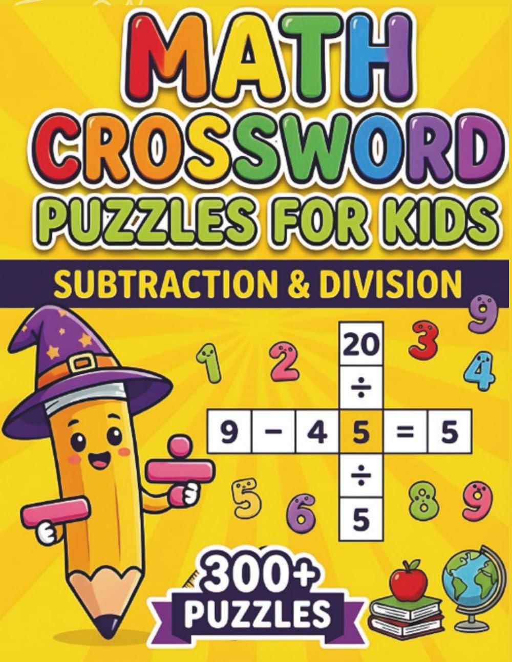 Math Crossword Puzzles for Kids: 300+ Subtraction & Division Math Puzzle Challenges