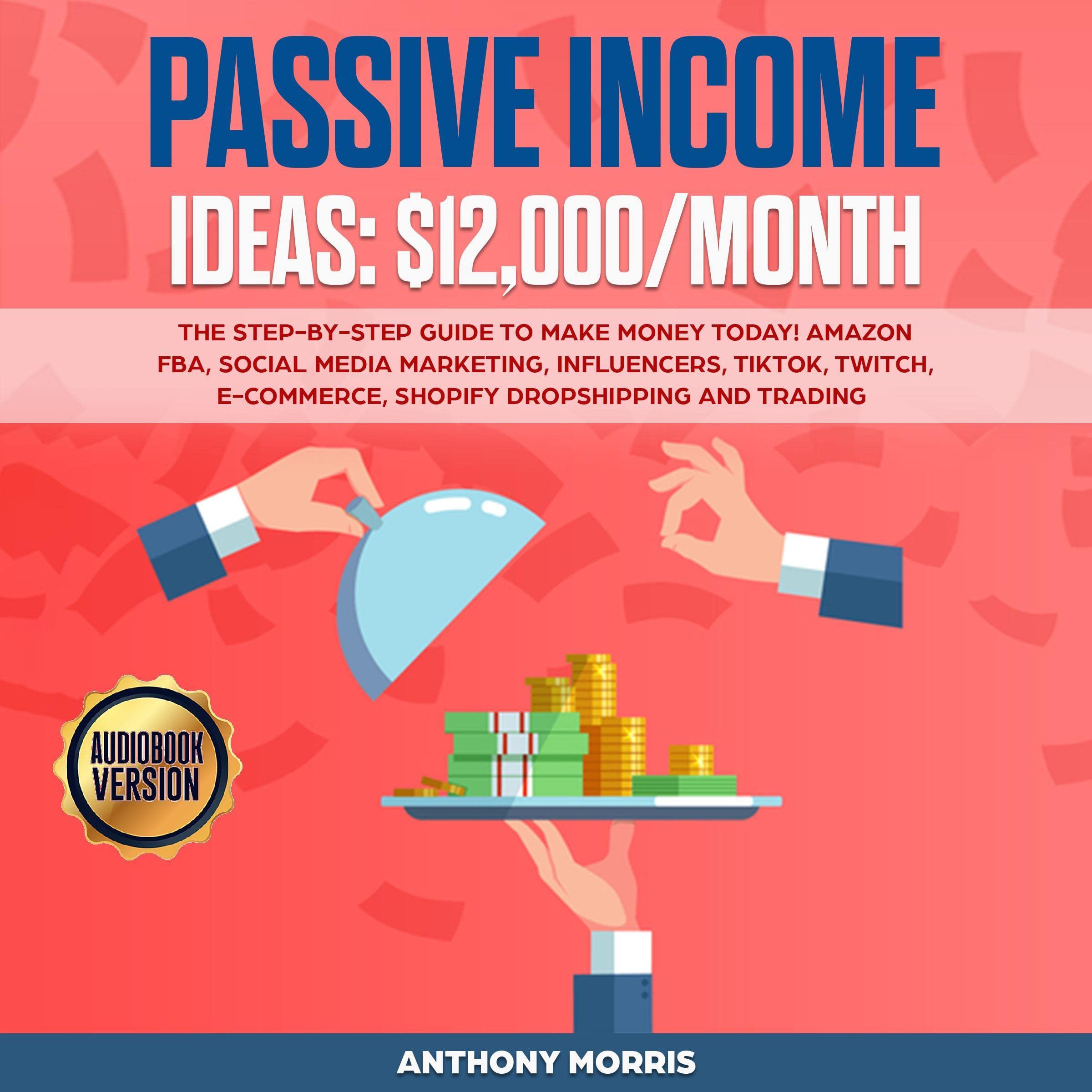 Cover art for Passive Income Ideas - $12,000/Month