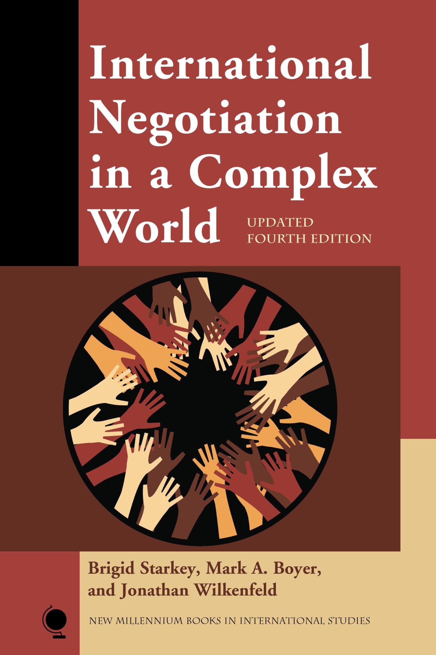 International Negotiation in a Complex World (New Millennium Books in International Studies)