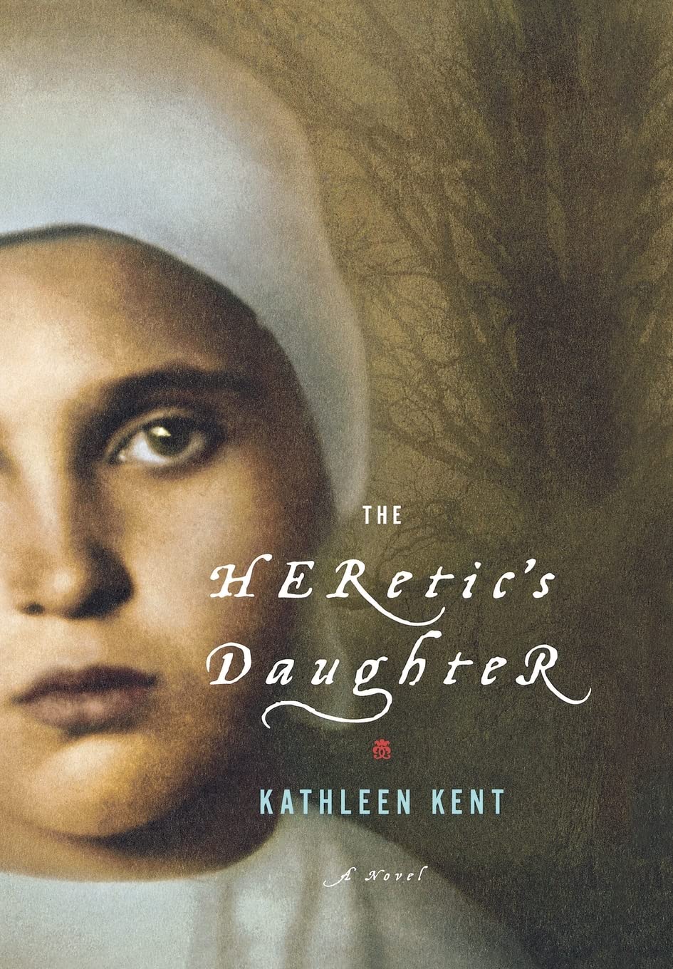 Cover of The Heretic's Daughter: A Novel