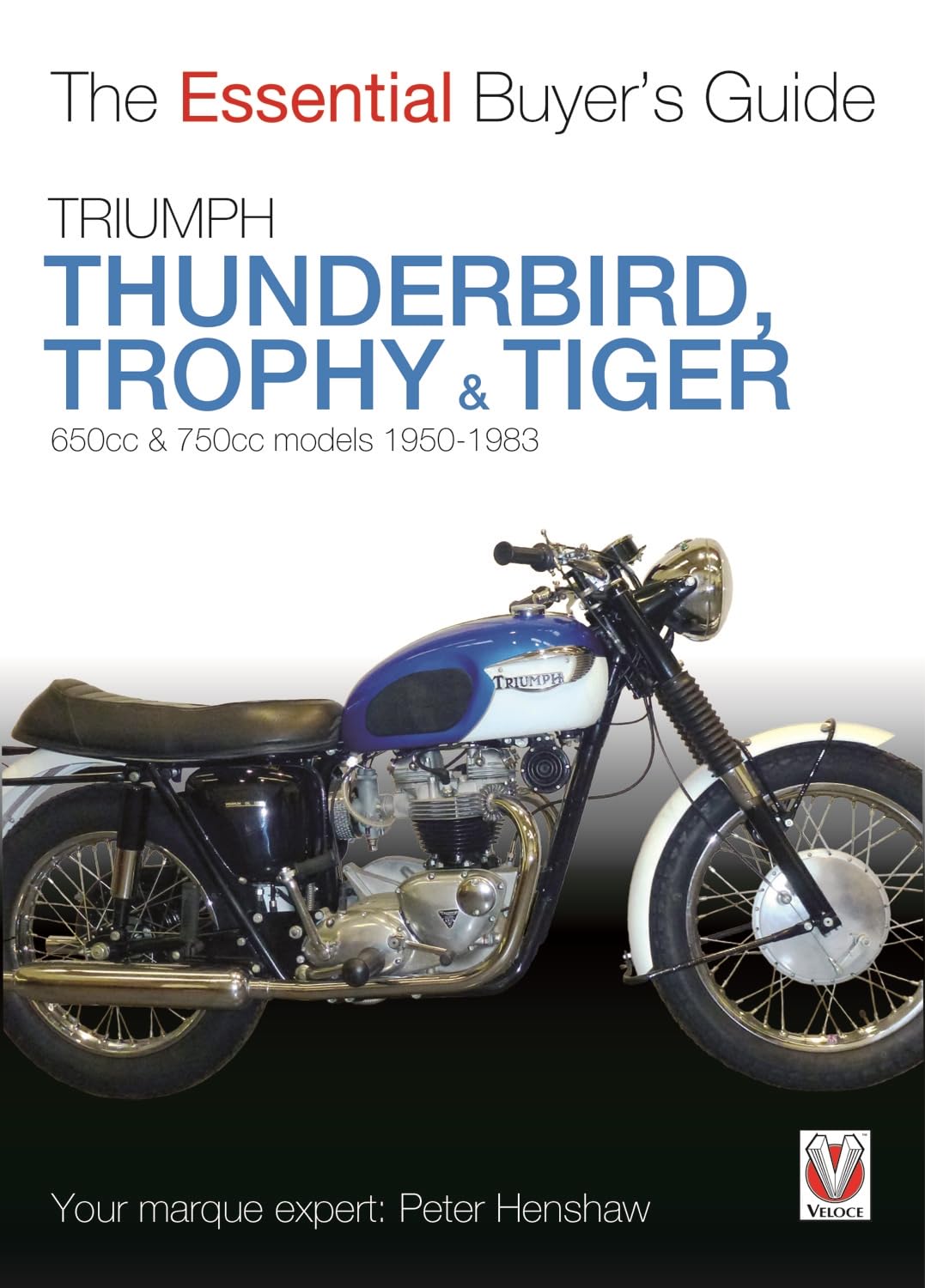 Triumph Thunderbird, Trophy & Tiger by Peter Henshaw (Paperback Book)