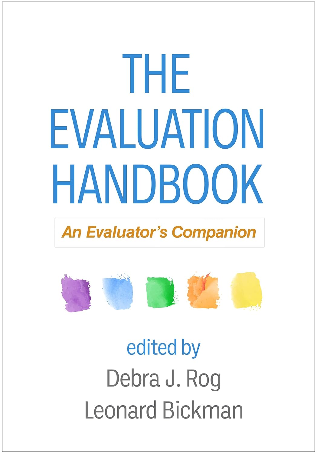 The Evaluation Handbook: An Evaluator's Companion
