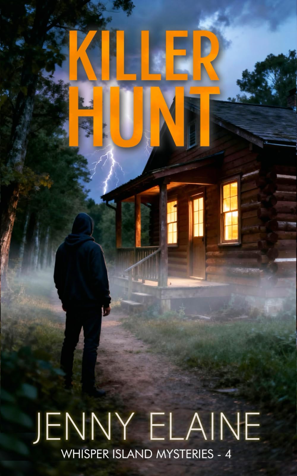 KILLER HUNT: A Whisper Island Mystery Novel - Book 4