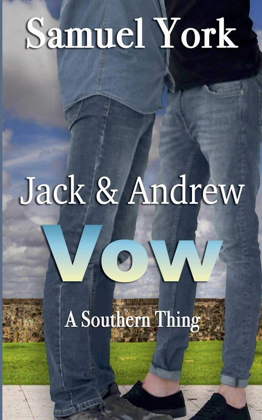 Jack and Andrew: Vow: 3