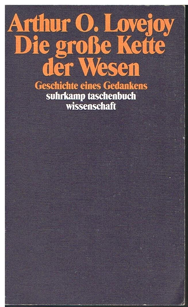 Die große Kette der Wesen: Geschichte eines Gedankens (suhrkamp taschenbuch wissenschaft)