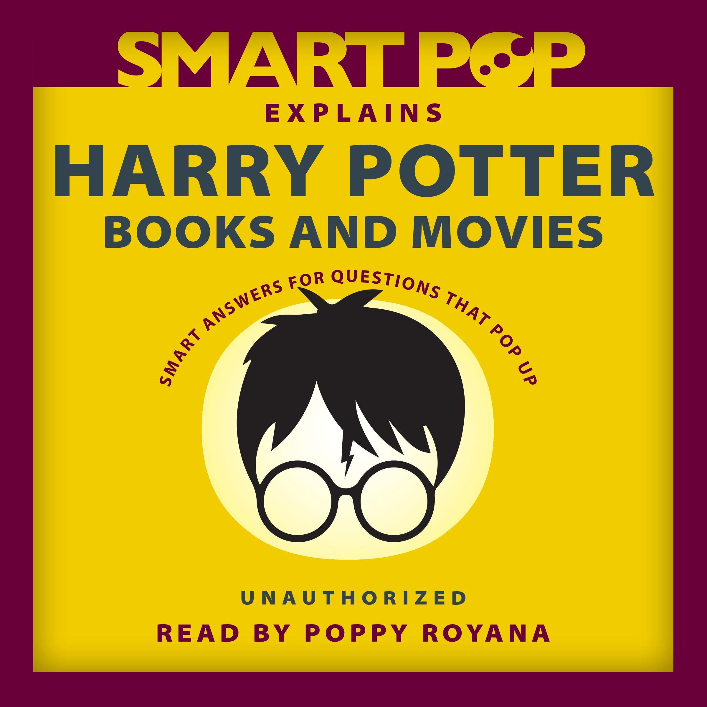 Smart Pop Explains Harry Potter Books and Movies