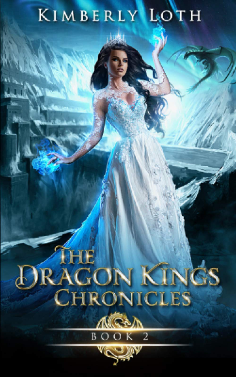 The Dragon Kings Chronicles: Book 2: 7