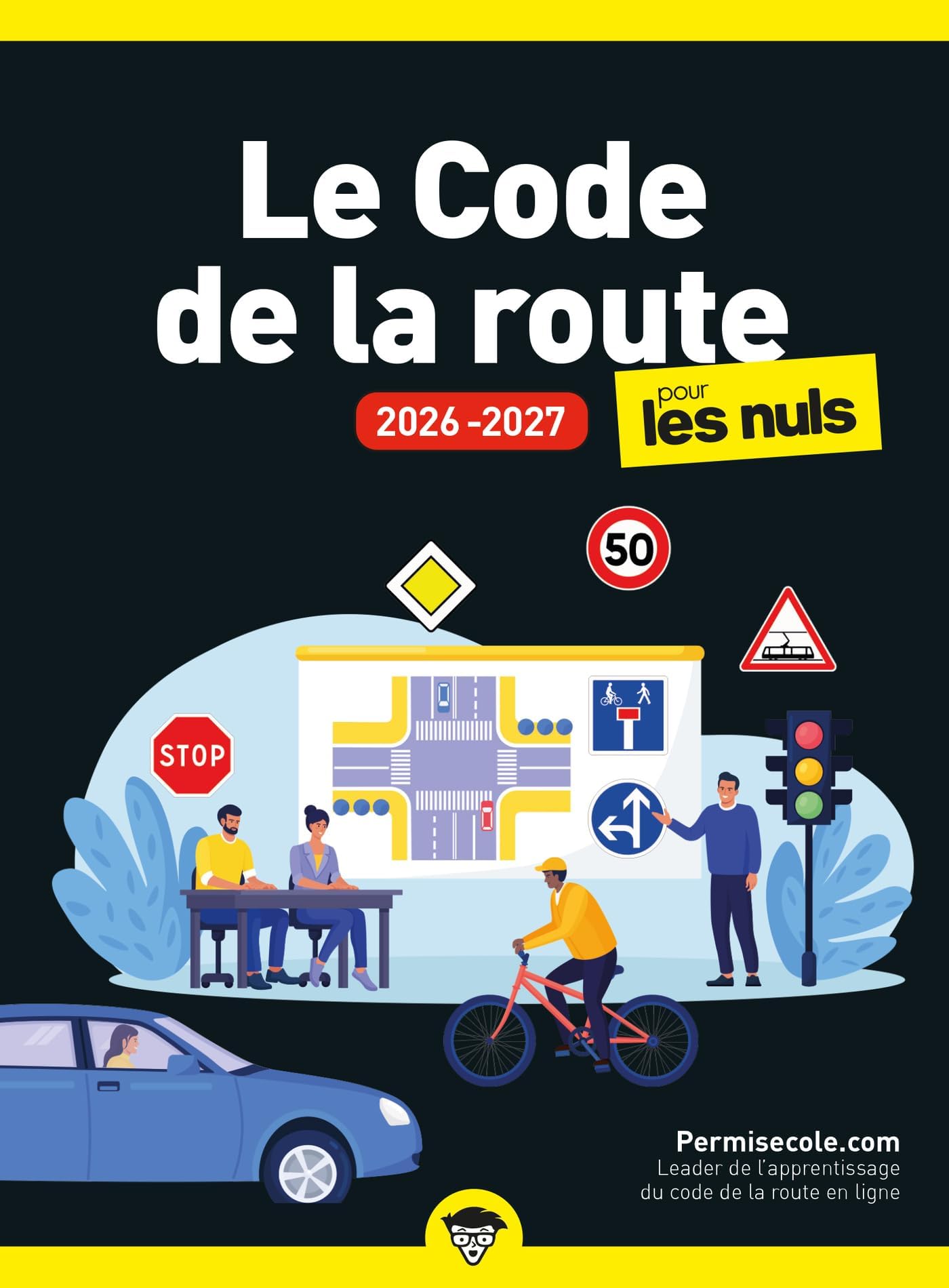 Le Code de la route 2026-2027 pour les Nuls - guide, permis, entrainement (Poche pour les nuls) (French Edition)