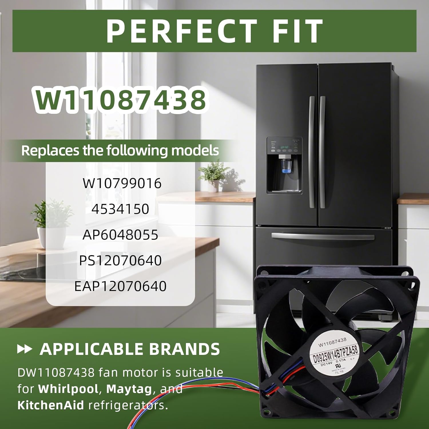 W11087438 W10727641 Refrigerator Evaporator Fan Motor Fits for Whirlpool Kitchen Aid Maytag Replaces W10799016 4534150 AP6048055 PS12070640 EAP12070640