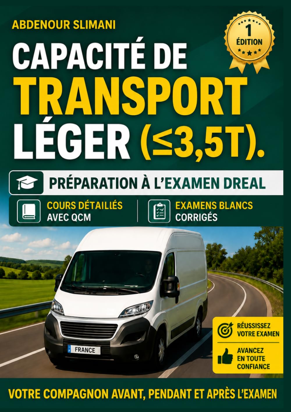 Capacité de transport léger ( ≤ 3T5 ): Préparation à l’examen DREAL Cours détaillés avec QCM et Examens blancs corrigés